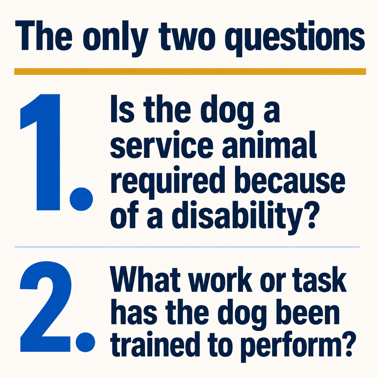 Infographic showing the only two questions a business may ask: whether the dog is a service animal required because of a disability, and what work or task it has been trained to perform.